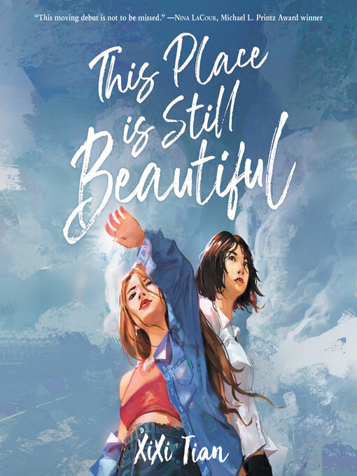 Title details for This Place Is Still Beautiful by XiXi Tian - Available